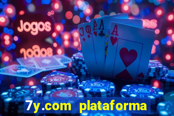 7y.com plataforma de jogos